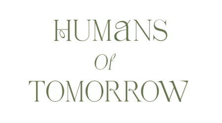 Humans Of Tomorrow